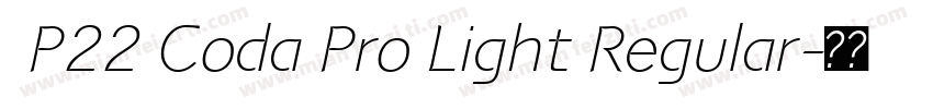  P22 Coda Pro Light Regular字体转换